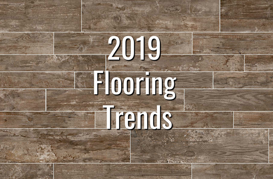 Flooring Trends of 2019